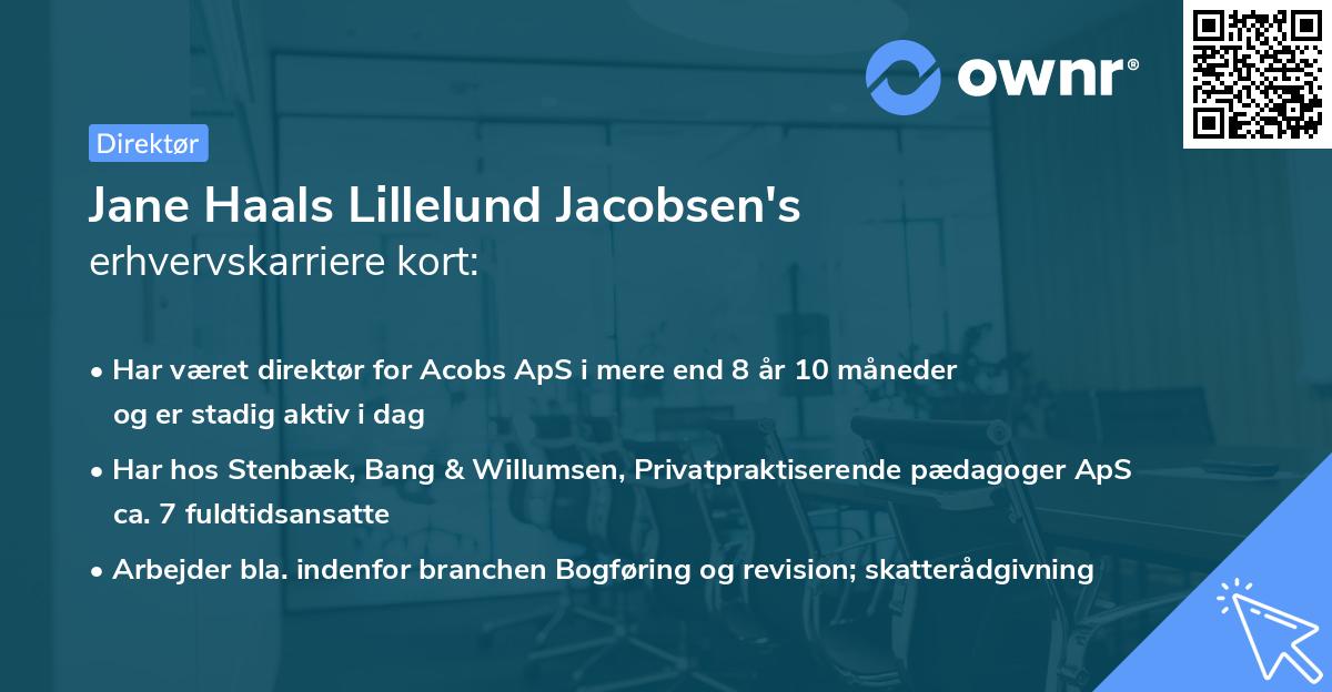 Jane Haals Lillelund Jacobsen's erhvervskarriere kort