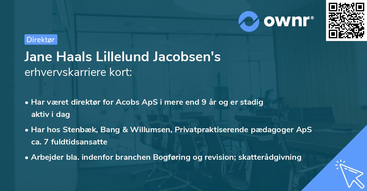 Jane Haals Lillelund Jacobsen's erhvervskarriere kort