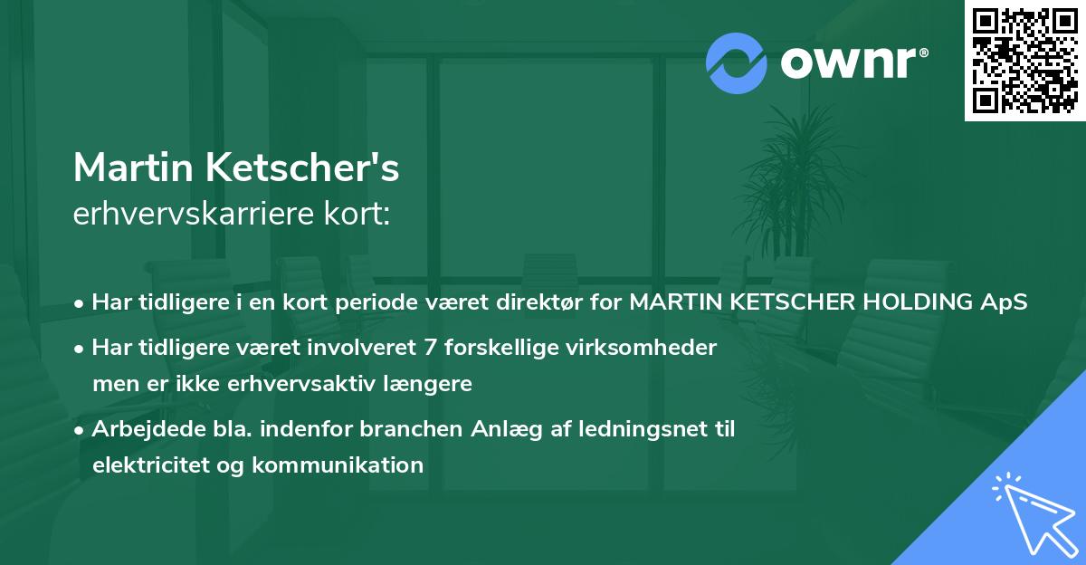 Martin Ketscher's erhvervskarriere kort