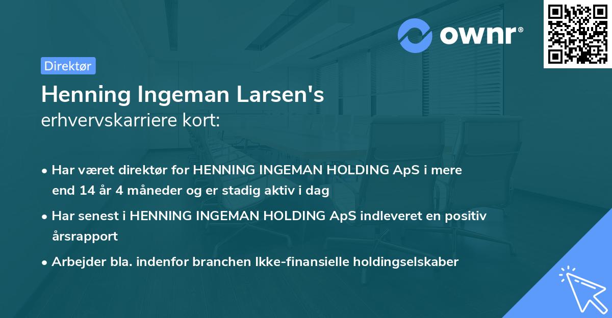 Henning Ingeman Larsen's erhvervskarriere kort
