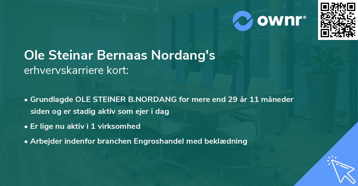 Ole Steinar Bernaas Nordang's erhvervskarriere kort