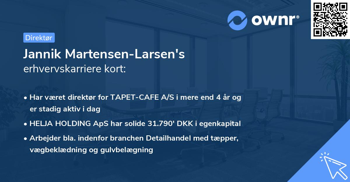 Jannik Martensen-Larsen's erhvervskarriere kort