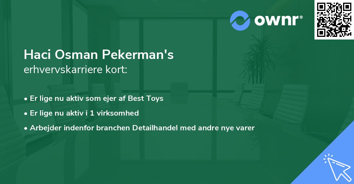 Haci Osman Pekerman's erhvervskarriere kort