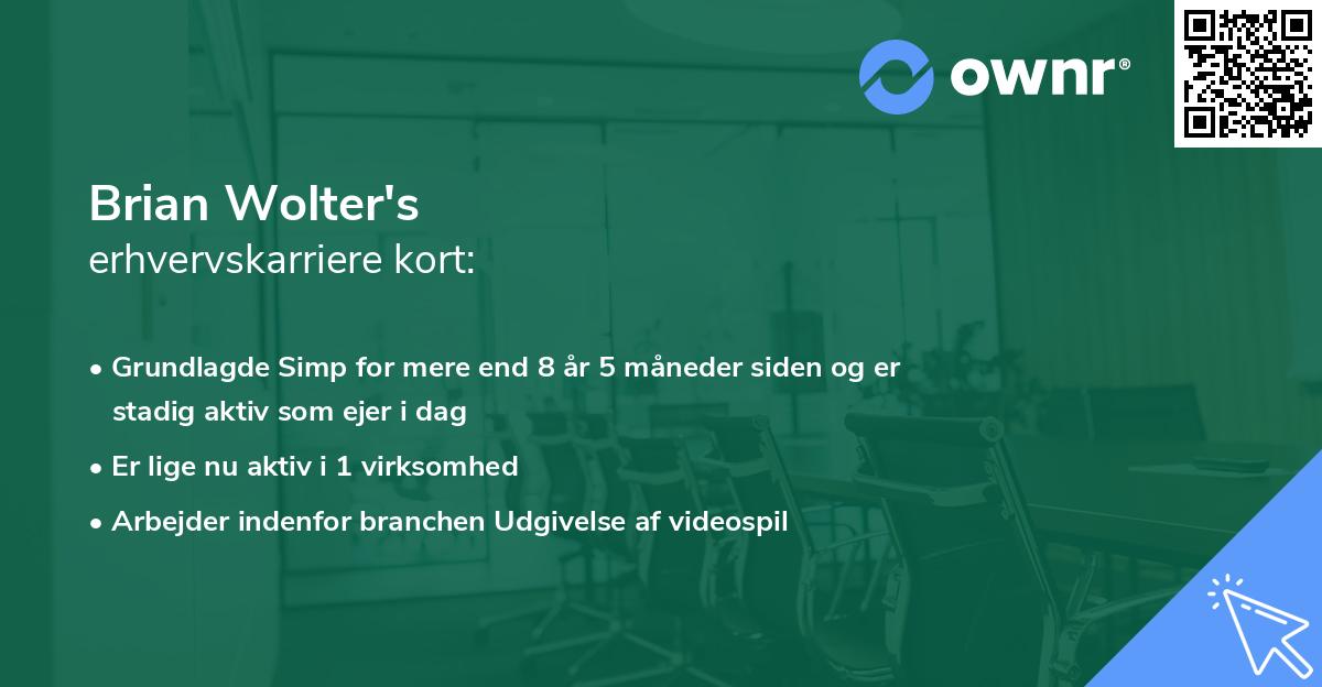 Brian Wolter's erhvervskarriere kort