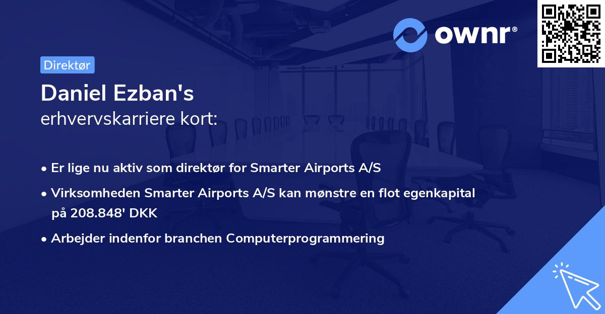 Daniel Ezban's erhvervskarriere kort