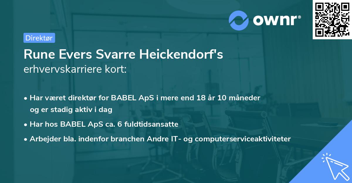 Rune Evers Svarre Heickendorf's erhvervskarriere kort
