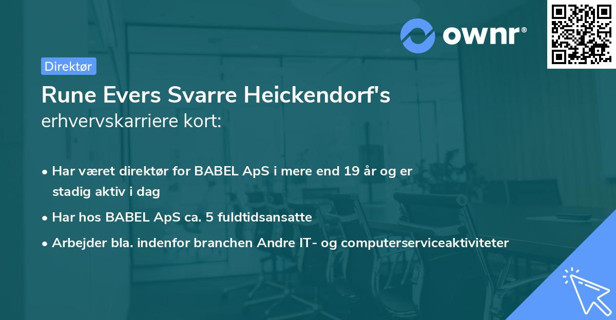 Rune Evers Svarre Heickendorf's erhvervskarriere kort