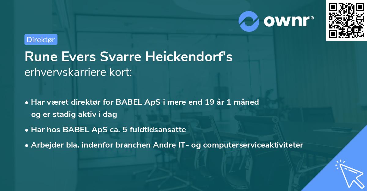 Rune Evers Svarre Heickendorf's erhvervskarriere kort