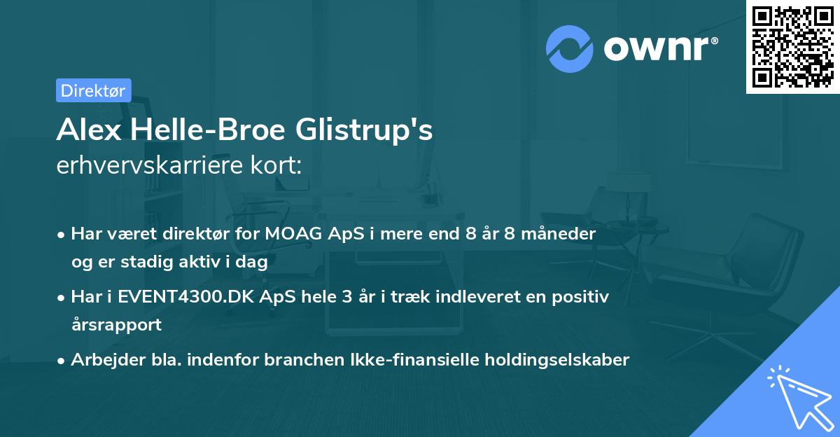Alex Helle-Broe Glistrup's erhvervskarriere kort