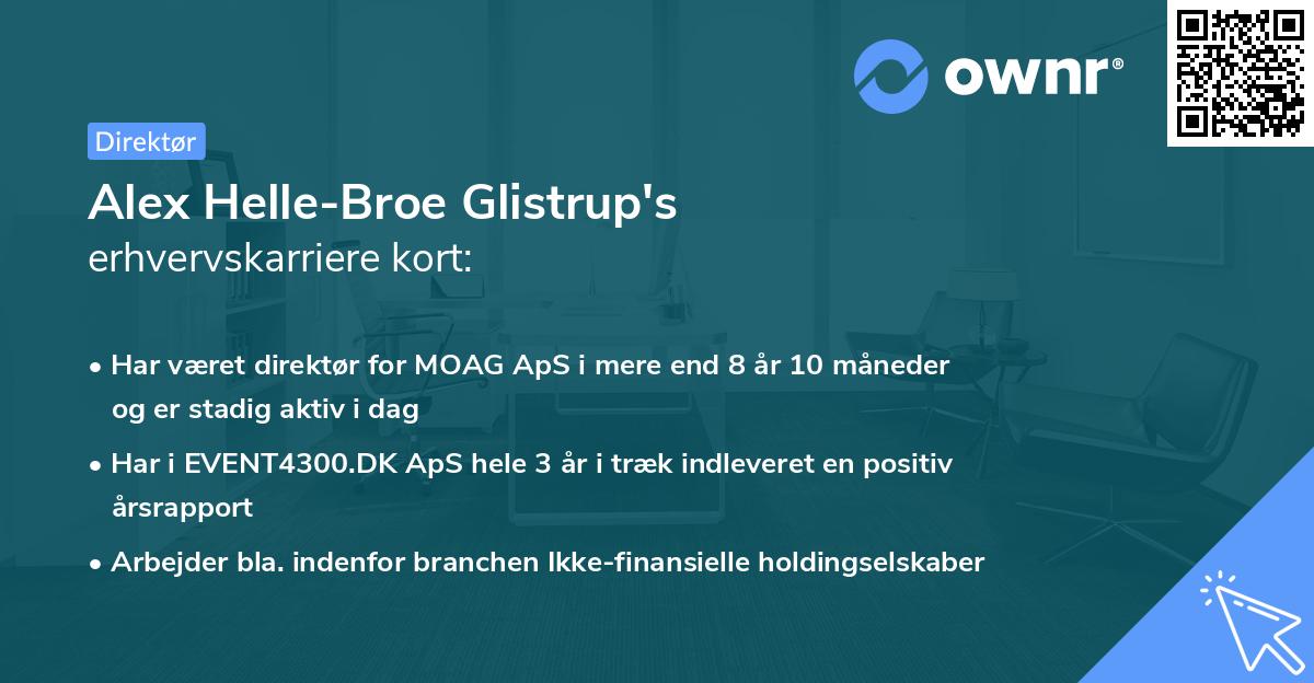 Alex Helle-Broe Glistrup's erhvervskarriere kort