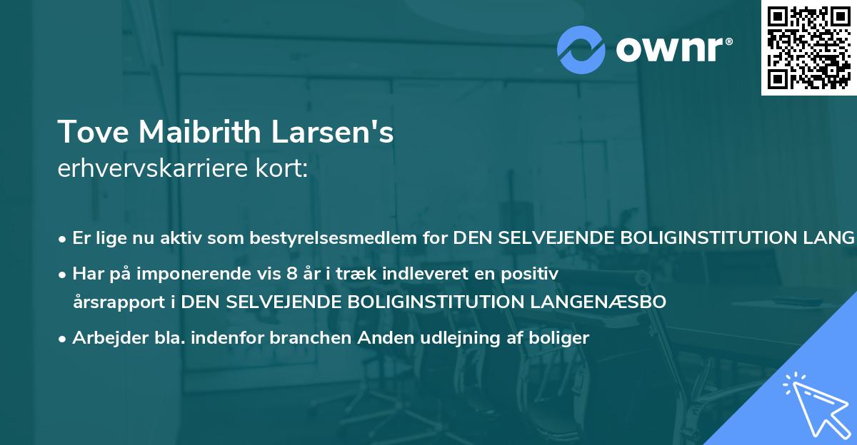 Tove Maibrith Larsen's erhvervskarriere kort