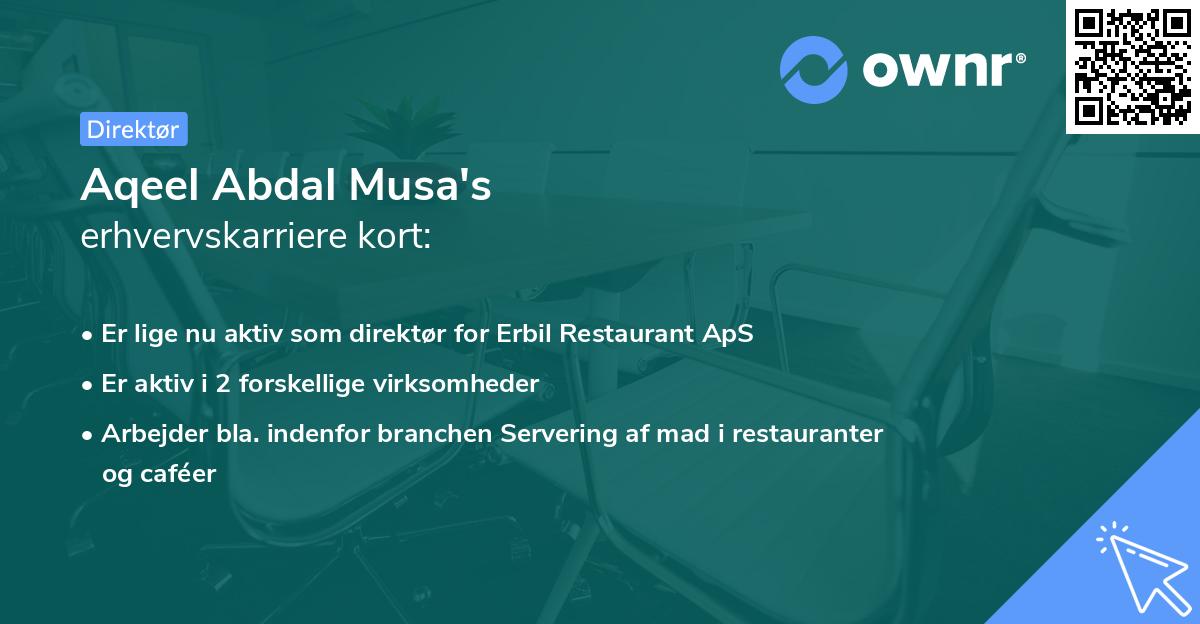 Aqeel Abdal Musa's erhvervskarriere kort