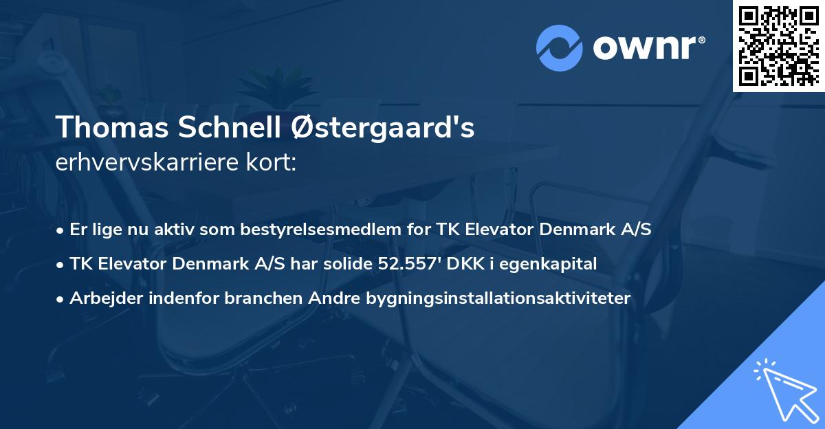 Thomas Schnell Østergaard's erhvervskarriere kort