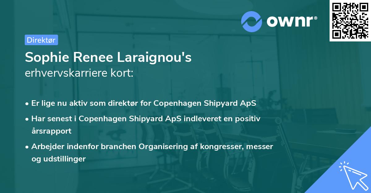 Sophie Renee Laraignou's erhvervskarriere kort