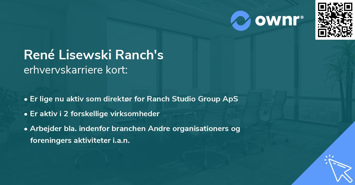 René Lisewski Ranch's erhvervskarriere kort