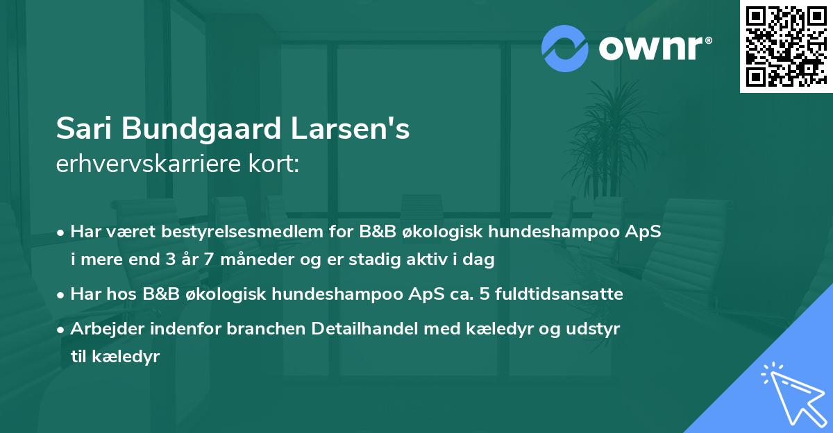 Sari Bundgaard Larsen's erhvervskarriere kort