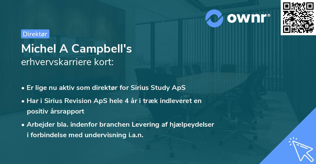 Michel A Campbell's erhvervskarriere kort