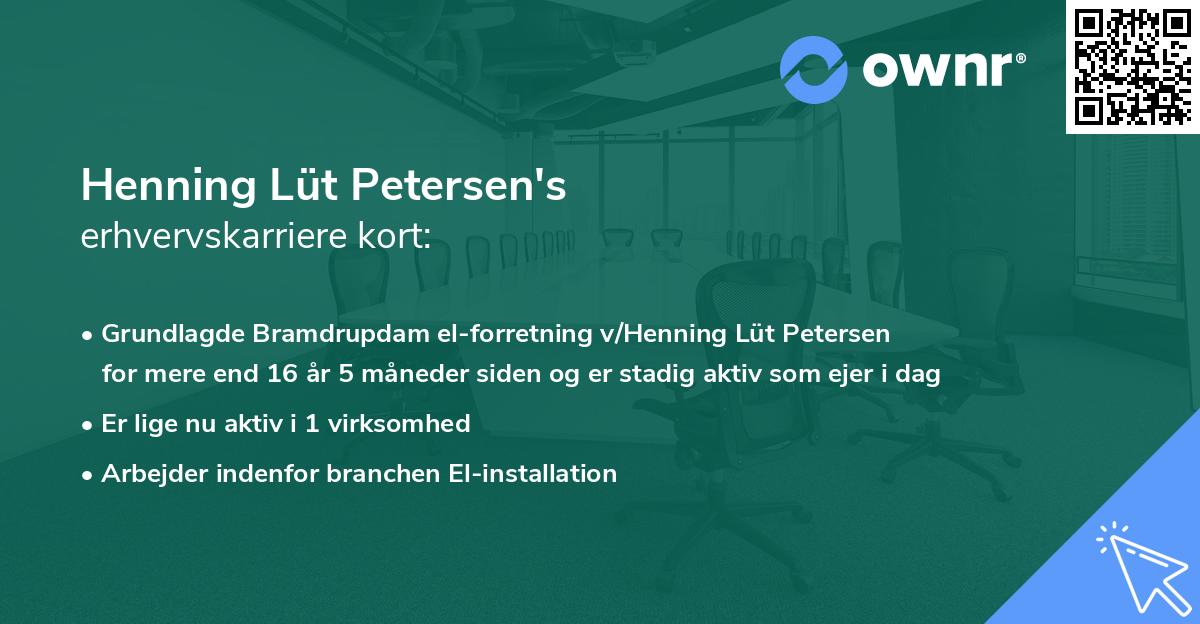 Henning Lüt Petersen's erhvervskarriere kort