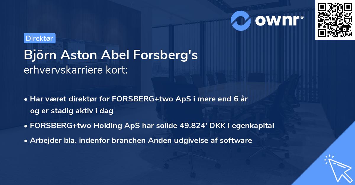Björn Aston Abel Forsberg's erhvervskarriere kort