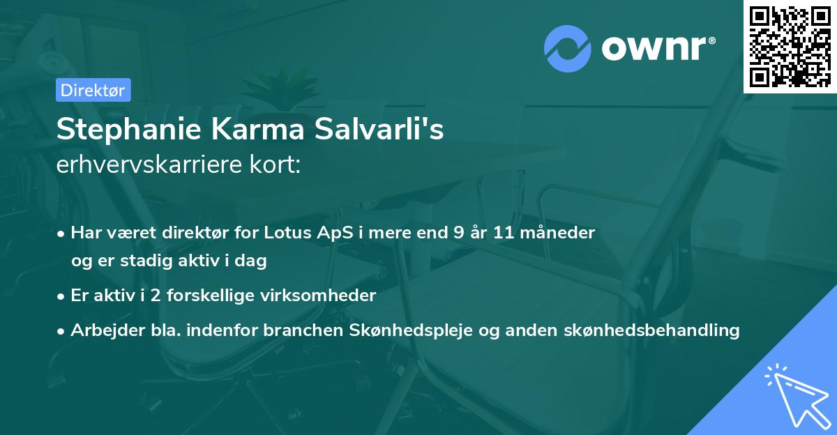 Stephanie Karma Salvarli's erhvervskarriere kort