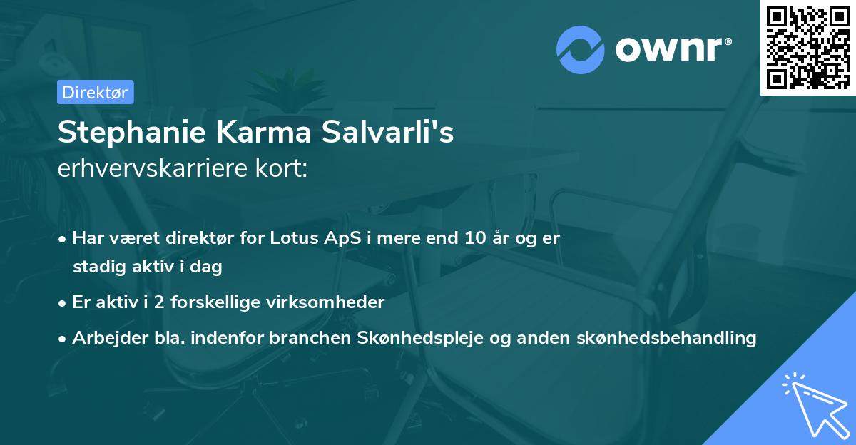 Stephanie Karma Salvarli's erhvervskarriere kort