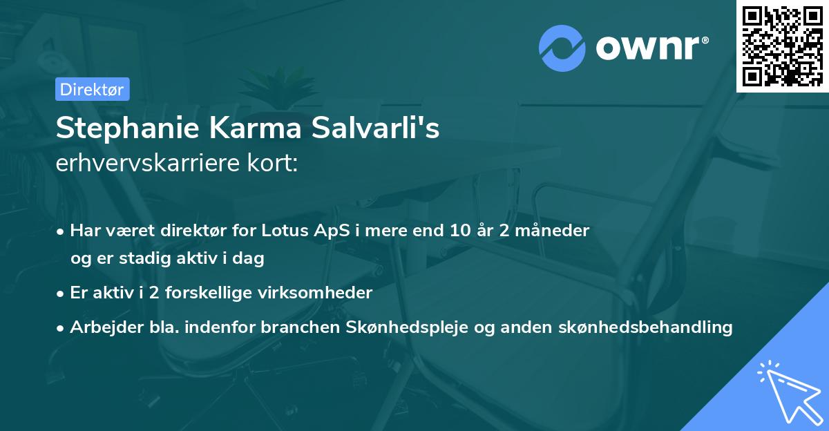 Stephanie Karma Salvarli's erhvervskarriere kort