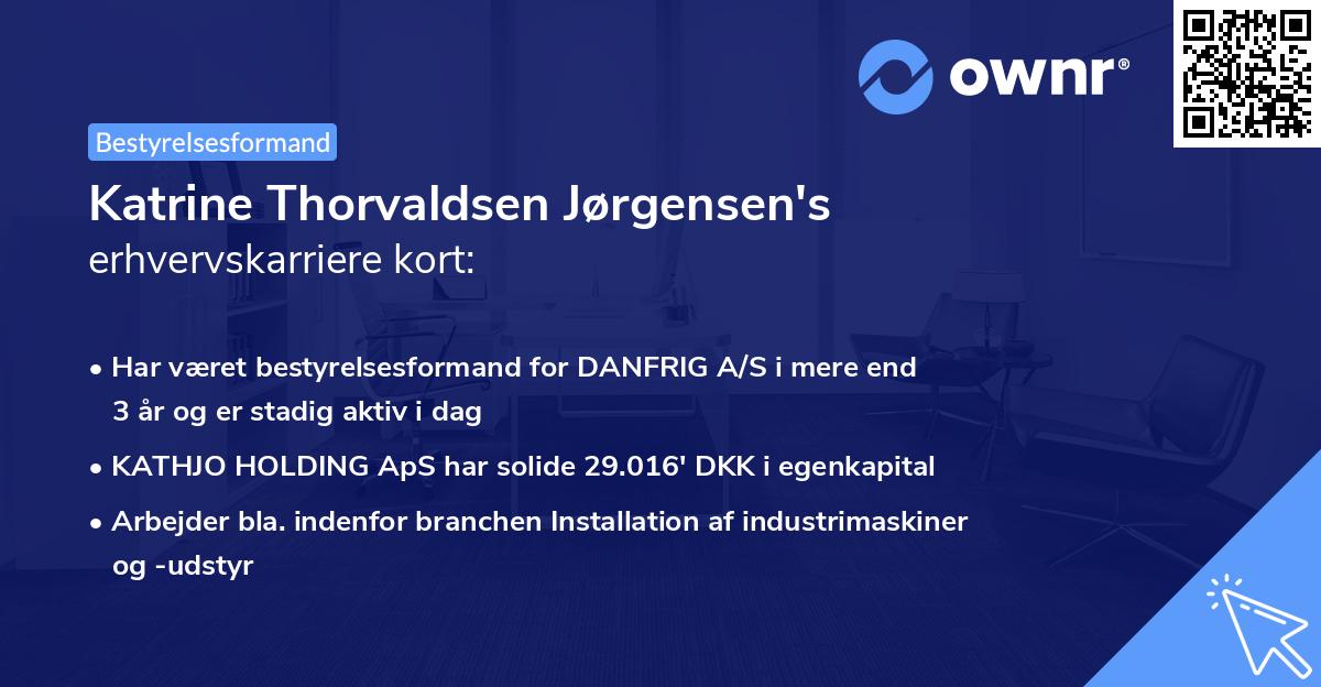 Katrine Thorvaldsen Jørgensen's erhvervskarriere kort