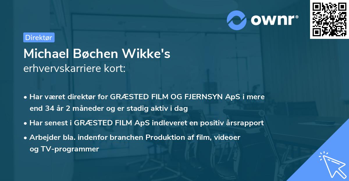 Michael Bøchen Wikke's erhvervskarriere kort