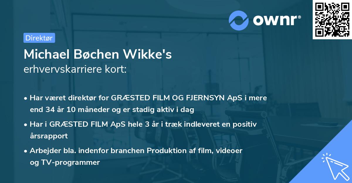Michael Bøchen Wikke's erhvervskarriere kort
