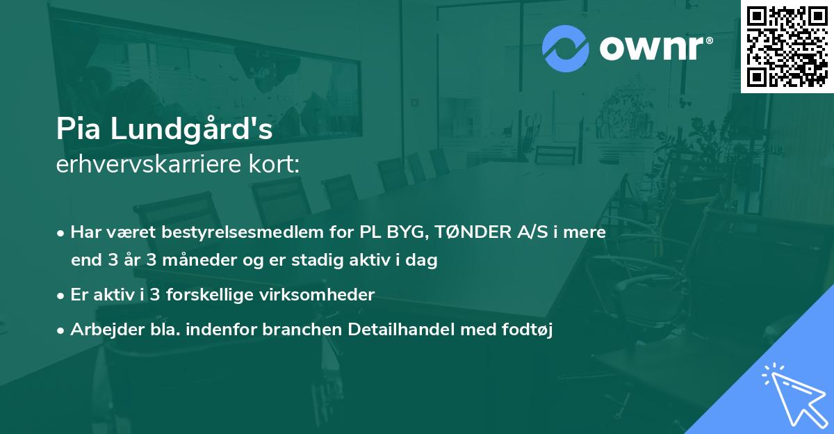Pia Lundgård's erhvervskarriere kort