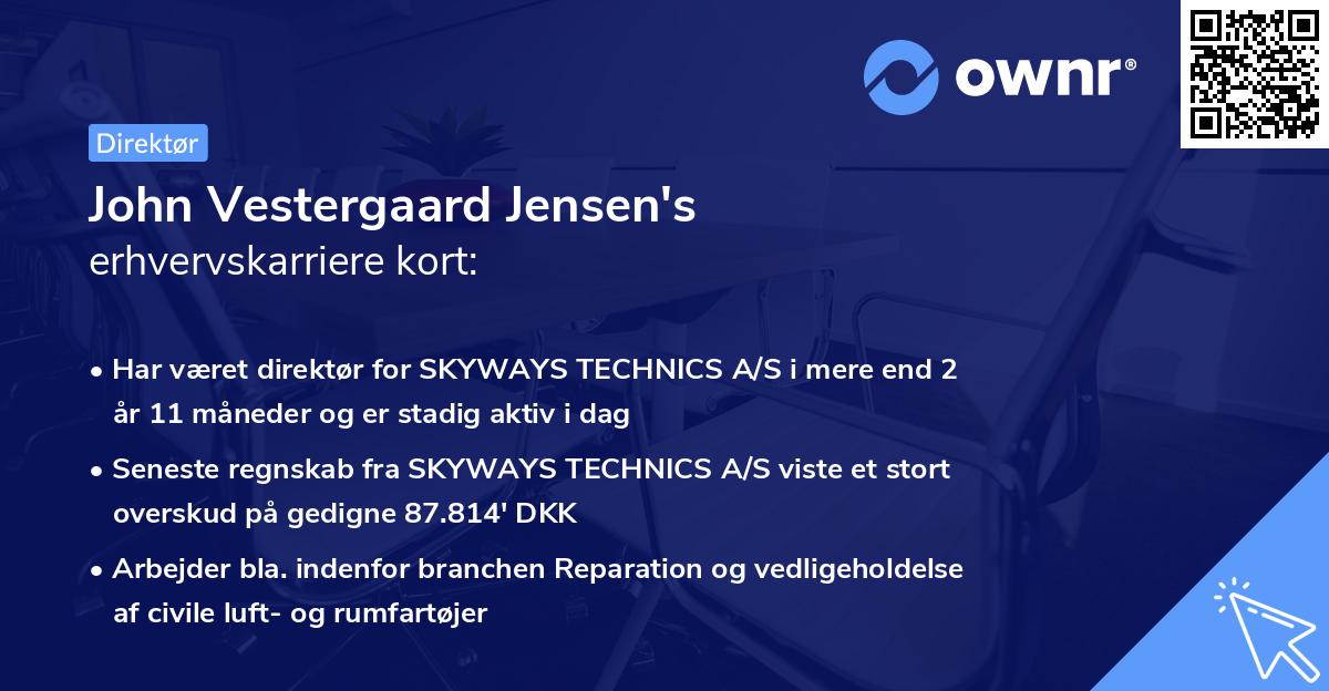 John Vestergaard Jensen's erhvervskarriere kort