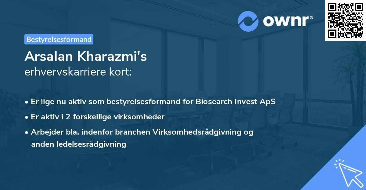 Arsalan Kharazmi's erhvervskarriere kort