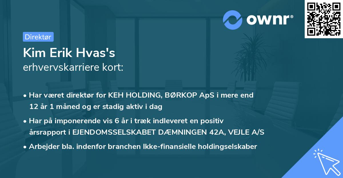 Kim Erik Hvas's erhvervskarriere kort