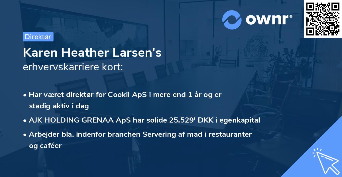 Karen Heather Larsen's erhvervskarriere kort