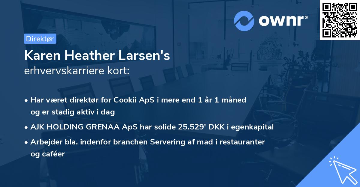 Karen Heather Larsen's erhvervskarriere kort