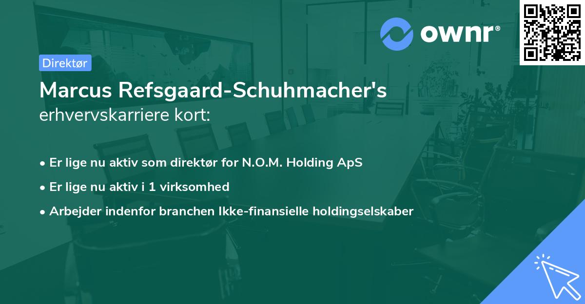 Marcus Refsgaard-Schuhmacher's erhvervskarriere kort
