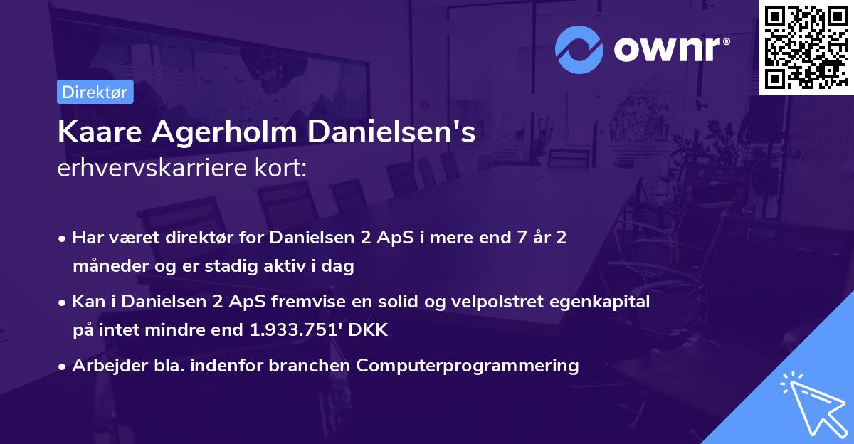 Kaare Agerholm Danielsen's erhvervskarriere kort
