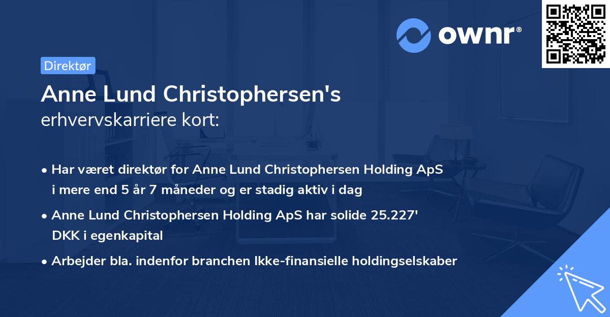 Anne Lund Christophersen's erhvervskarriere kort