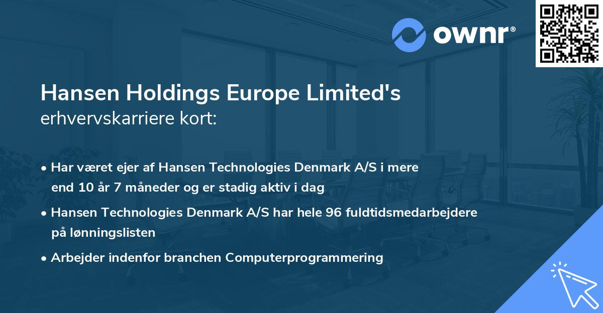 Hansen Holdings Europe Limited's erhvervskarriere kort
