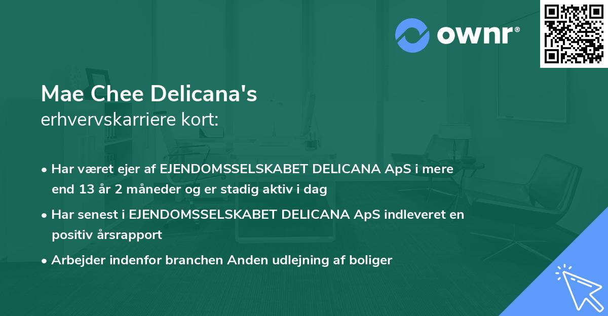 Mae Chee Delicana's erhvervskarriere kort