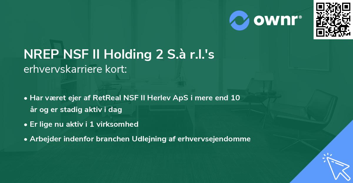 NREP NSF II Holding 2 S.à r.l.'s erhvervskarriere kort