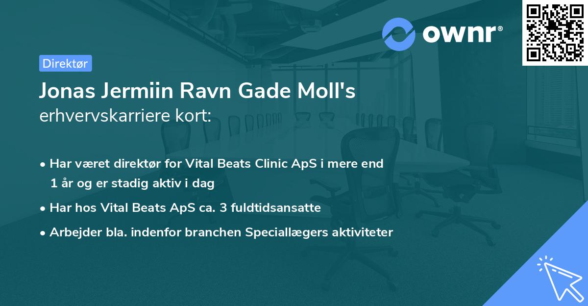 Jonas Jermiin Ravn Gade Moll's erhvervskarriere kort