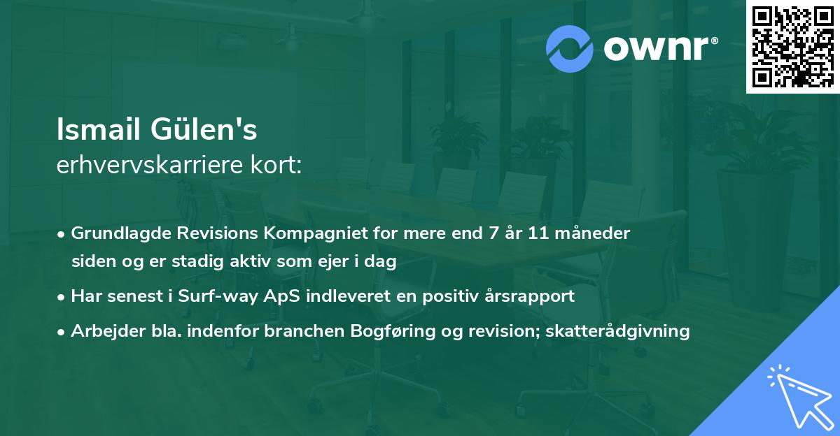 Ismail Gülen's erhvervskarriere kort