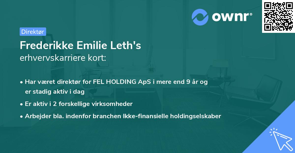 Frederikke Emilie Leth's erhvervskarriere kort