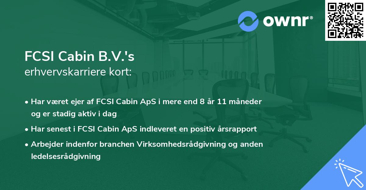 FCSI Cabin B.V.'s erhvervskarriere kort