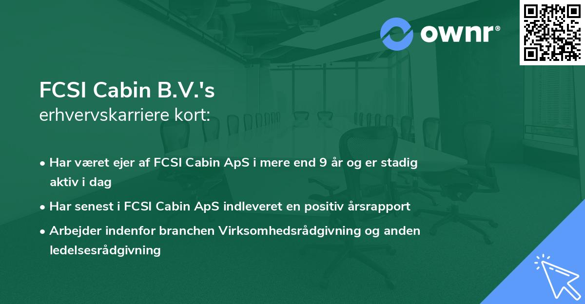 FCSI Cabin B.V.'s erhvervskarriere kort
