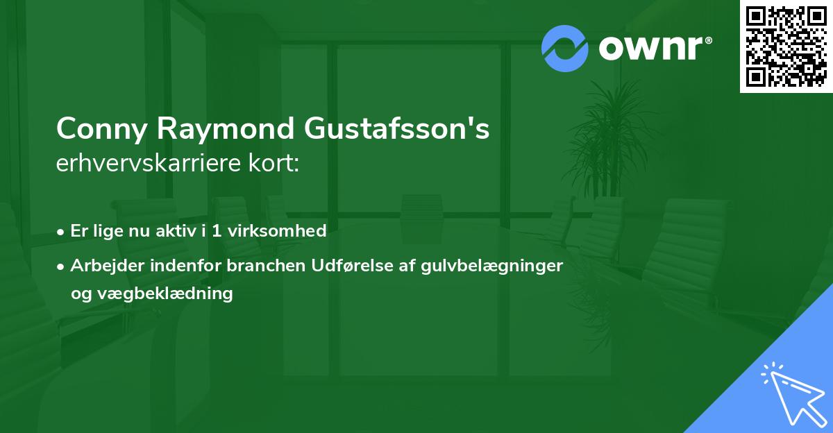 Conny Raymond Gustafsson's erhvervskarriere kort