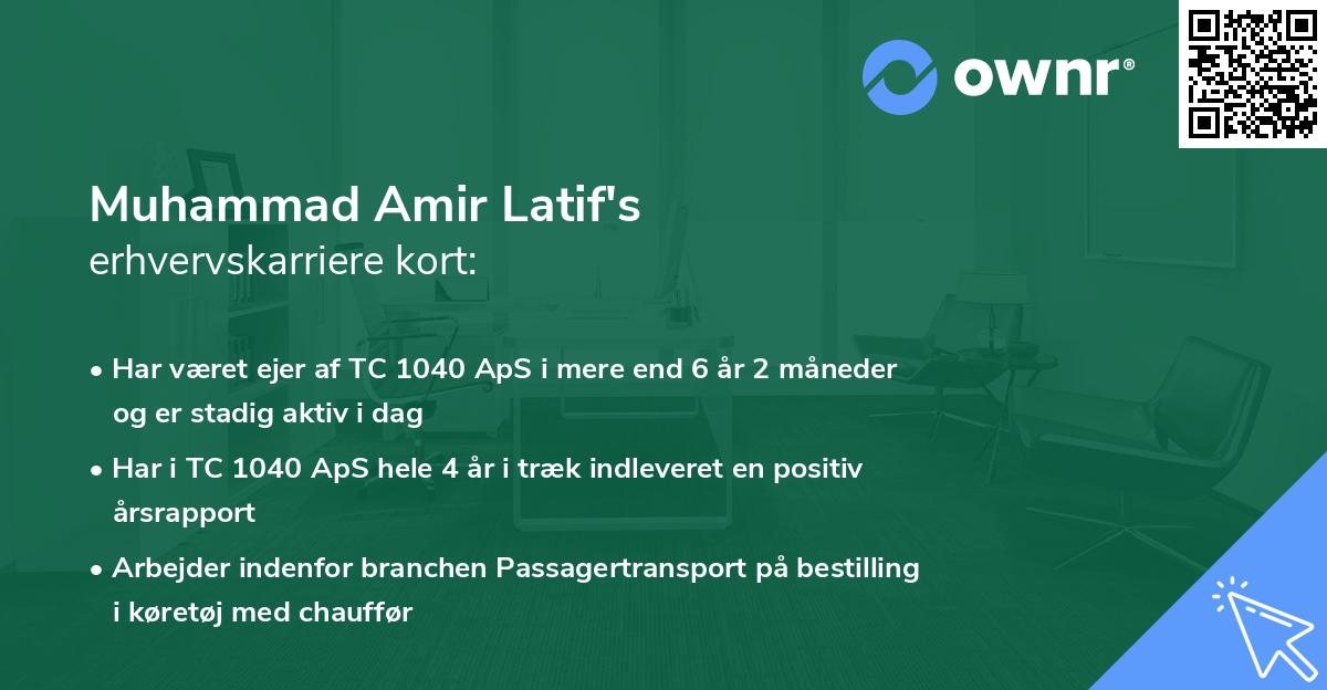 Muhammad Amir Latif's erhvervskarriere kort