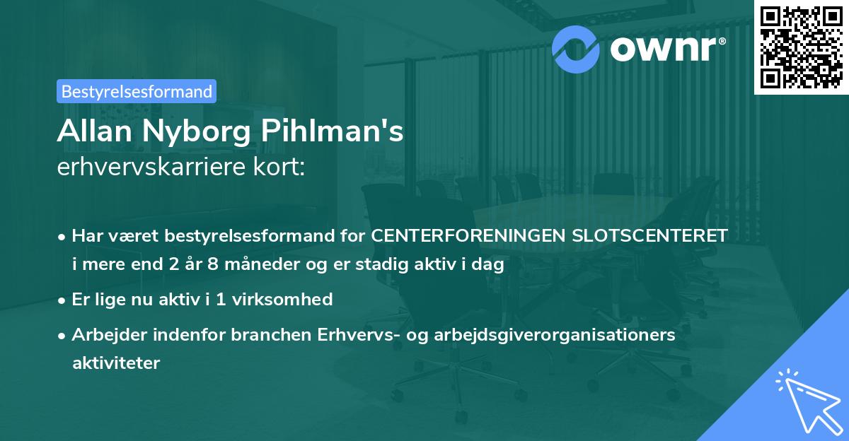 Allan Nyborg Pihlman's erhvervskarriere kort