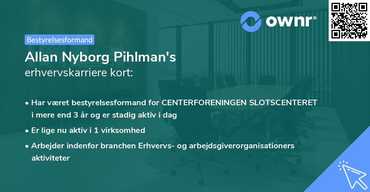 Allan Nyborg Pihlman's erhvervskarriere kort